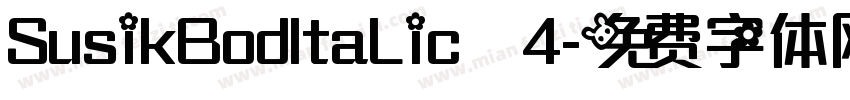 SusikBodItaLic 4字体转换